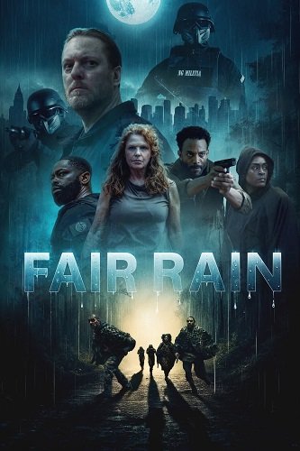 Watch Movie Праведный дождь / Fair Rain (2025)