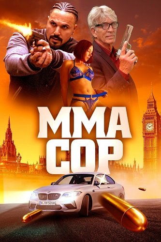  Смотреть онлайн бесплатно Коп без тормозов / MMA Cop (2025)